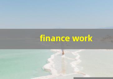 finance work